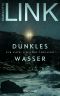 [Kate Linville & Caleb Hale 05] • Dunkles Wasser